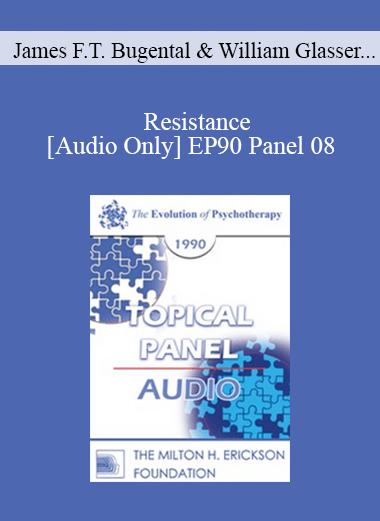 [Audio Download] EP90 Panel 08 - Resistance - James F.T. Bugental