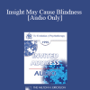 [Audio Download] EP95 Invited Address 08a - Insight May Cause Blindness - Paul Watzlawick