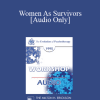 [Audio Download] EP95 WS05 - Women As Survivors: Feminist Therapy Techniques - Lenore Walker