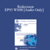 [Audio Download] EP95 WS08 - Redecision: Using the Past in the Present - Mary Goulding