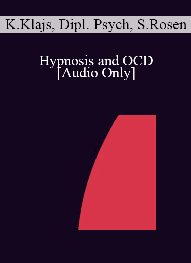 [Audio Download] IC07 Dialogue 02 - Hypnosis and OCD - Krzysztof Klajs