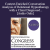 [Audio Download] IC19 Short Course 17 - Context-Enriched Conversation Analysis of Relational Hypnotherapy with a Client Diagnosed with a Phobia of Blood and Needle - Carlos Ramos