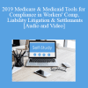 The Missouribar - 2019 Medicare & Medicaid Tools for Compliance in Workers' Comp