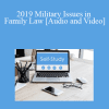 The Missouribar - 2019 Military Issues in Family Law