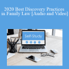 The Missouribar - 2020 Best Discovery Practices in Family Law