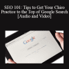 Alejandro Lopez - SEO 101: Tips to Get Your Chiro Practice to the Top of Google Search