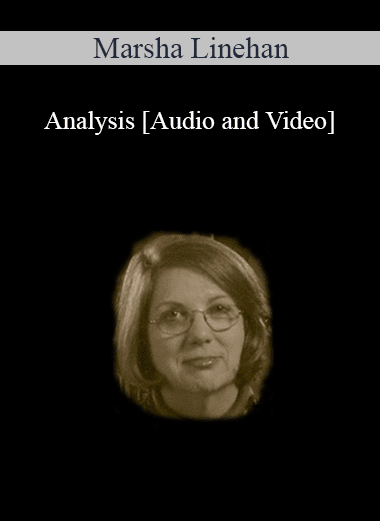 Analysis - Marsha Linehan