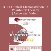 BT14 Clinical Demonstration 07 - Possibility Therapy - Bill O'Hanlon