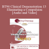 BT96 Clinical Demonstration 13 - Eliminating a Compulsion - Steve Andreas