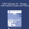 EP05 Dialogue 04 - Therapy with Families - Salvador Minuchin