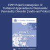 EP05 Point/Counterpoint 12 - Technical Approaches to Narcissistic Personality Disorder - Otto Kernberg