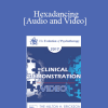 EP17 Clinical Demonstration 09 - Hexadancing: A Demonstration of the Liberating Impact of Process-Focused Evidence-Based Therapy - Steven Hayes