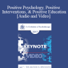 EP17 Keynote 06 - Positive Psychology