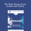 EP17 Workshop 20 - The Body Keeps Score - Bessel van der Kolk