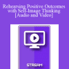 IC86 Clinical Demonstration 02 - Rehearsing Positive Outcomes with Self-Image Thinking - Carol H. Lankton