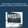 Lisa Palmer - Turbocharge Your Federal Court Briefs to Victory