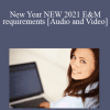 New Year NEW 2021 E&M requirements with Dr. Amy Wood