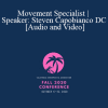 Steven Capobianco - Movement Specialist | Speaker: Steven Capobianco DC