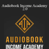 Audiobook Income Academy 2.0 - Mikkelsen Twins