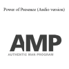 Authentic Man Program - Power of Presence (Video + Audio + Pdf version)