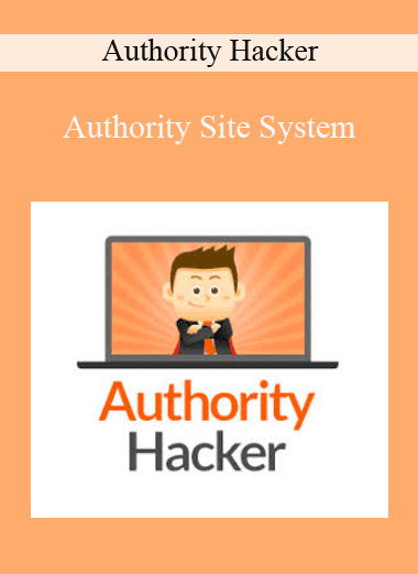 Authority Site System - Authority Hacker