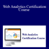 Avinash Kaushik - Web Analytics Certification Course