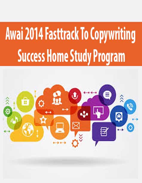 [Download Now] Awai 2014 Fasttrack To Copywriting Success Home Study Program