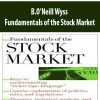 B.O’Neill Wyss – Fundamentals of the Stock Market