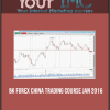 BK Forex – China Trading Course Jan 2016