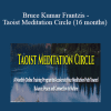 BKF - Bruce Kumar Frantzis - Taoist Meditation Circle (16 months)