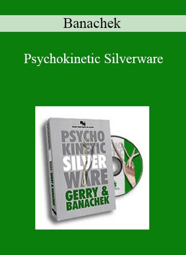 Banachek - Psychokinetic Silverware