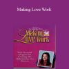 Barbara DeAngeles - Making Love Work