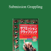 Baret Yoshida - Submission Grappling