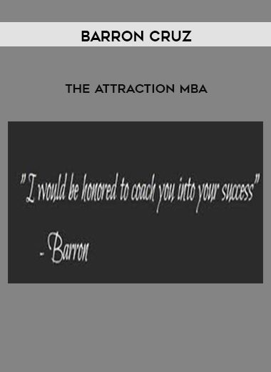 [Download Now] Barron Cruz – The Attraction MBA