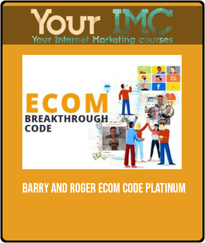 Barry And Roger – Ecom Code Platinum