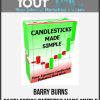 [Download Now] Barry Burns – CANDLESTICK PATTERNS MADE SIMPLE