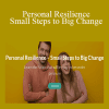 Barry Winbolt MSc. - Personal Resilience – Small Steps to Big Change