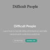 Barry Winbolt MSc.(Tr) - Difficult People