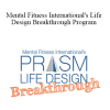 Bart Baggett - Mental Fitness International's Life Design Breakthrough Program