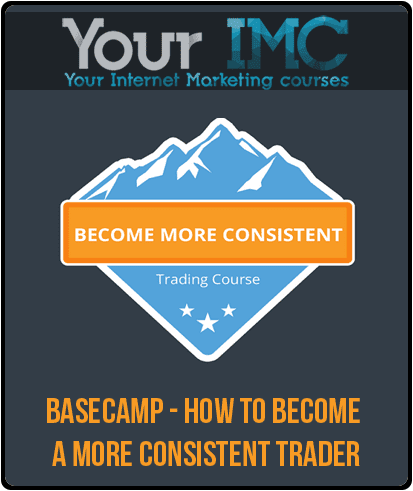 [Download Now] Basecamp - How to Become a More Consistent Trader