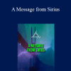 Bashar - A Message from Sirius