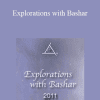 Bashar - Explorations with Bashar