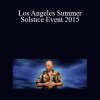 Bashar - Los Angeles Summer Solstice Event 2015