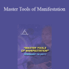 Bashar - Master Tools of Manifestation