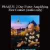 Bashar - PRAGUE: 2 Day Event- Amplifying First Contact (Audio only)