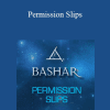 Bashar - Permission Slips