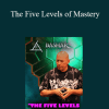 Bashar - The Five Levels of Mastery