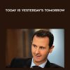 Today is Yesterday's Tomorrow - Bashar