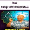 Bashar – Midnight Under The Hunter’s Moon