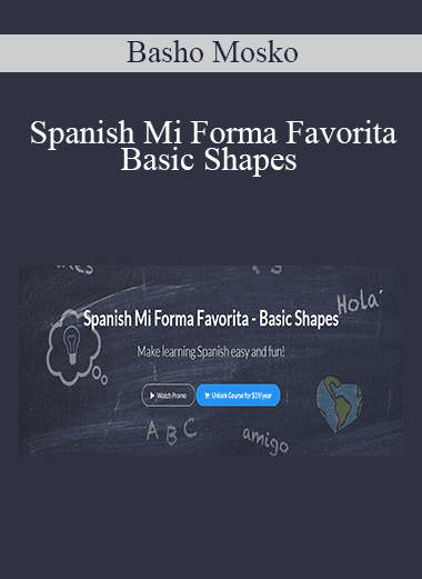 Basho Mosko - Spanish Mi Forma Favorita - Basic Shapes